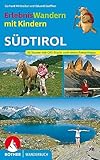 Erlebniswandern mit Kindern Südtirol 36 Touren mit GPS-Tracks und vielen...