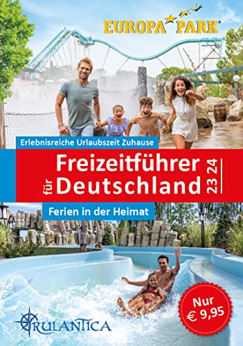 Freizeitführer für Deutschland 2023/2024 - Ferien in der Heimat: Der neue große...