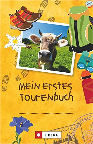 Tourenbuch für Kinder: Das Tourenbuch zum Eintragen jeder Wanderung für Kinder. Das...