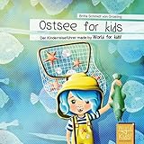 Ostsee for kids: Der Kinderreiseführer made by World for kids! (World for kids -...