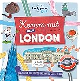 Lonely Planet Kinderreiseführer Komm mit nach London (Lonely Planet Kids):...